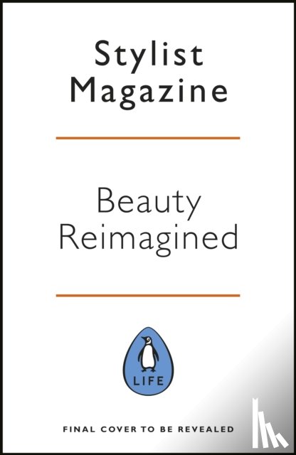 Magazine, Stylist - Beauty Reimagined