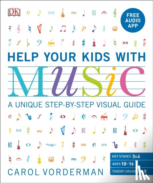 Vorderman, Carol - Help Your Kids with Music, Ages 10-16 (Grades 1-5)