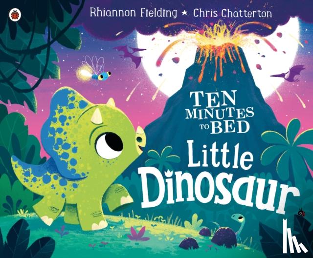 Fielding, Rhiannon - Ten Minutes to Bed: Little Dinosaur
