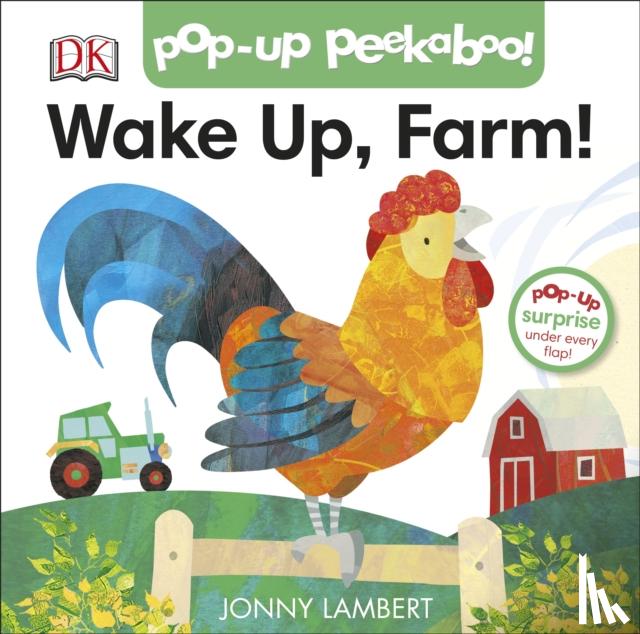 Lambert, Jonny - Jonny Lambert's Wake Up, Farm! (Pop-Up Peekaboo)