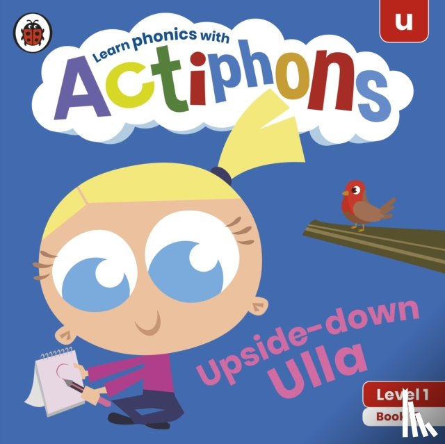 Ladybird - Actiphons Level 1 Book 15 Upside-down Ulla