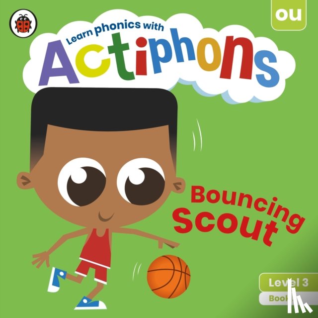 Ladybird - Actiphons Level 3 Book 2 Bouncing Scout