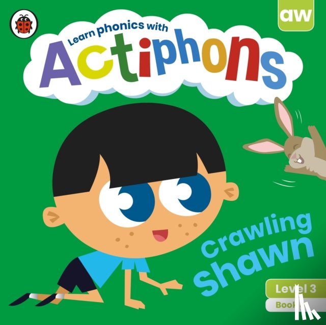 Ladybird - Actiphons Level 3 Book 8 Crawling Shawn