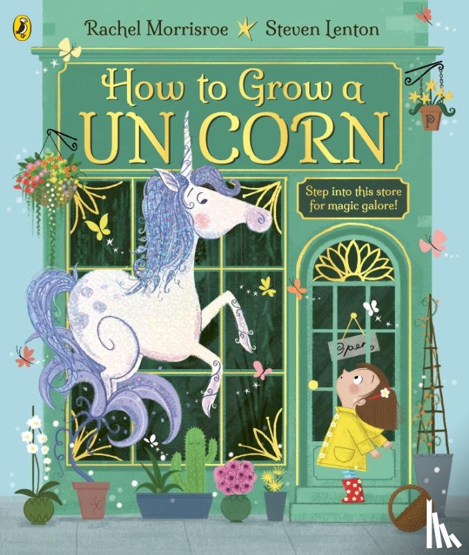 Morrisroe, Rachel - How to Grow a Unicorn