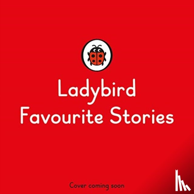 Ladybird - Ladybird Favourite Stories