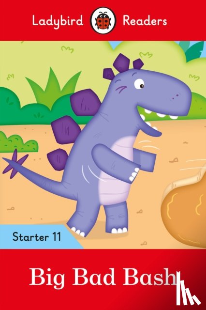 Ladybird - Ladybird Readers Starter Level 11 – Big Bad Bash (ELT Graded Reader)