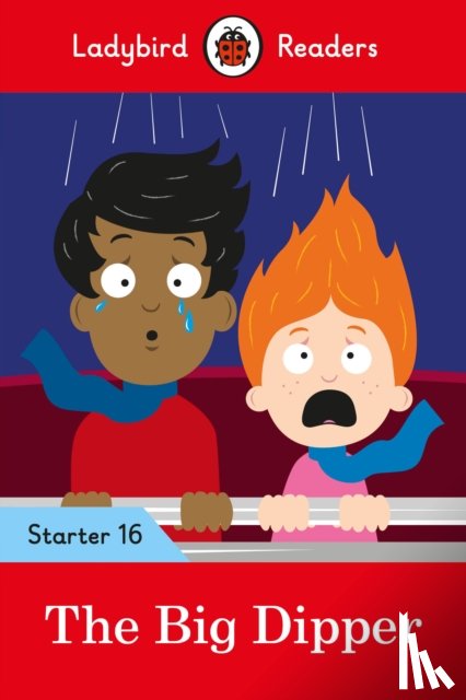 Ladybird - Ladybird Readers Starter Level 16 – The Big Dipper (ELT Graded Reader)
