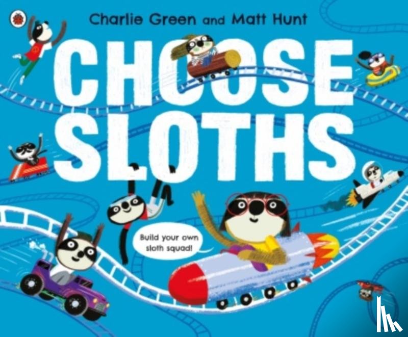 Green, Charlie - Choose Sloths