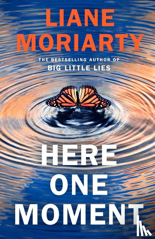 Moriarty, Liane - Here One Moment