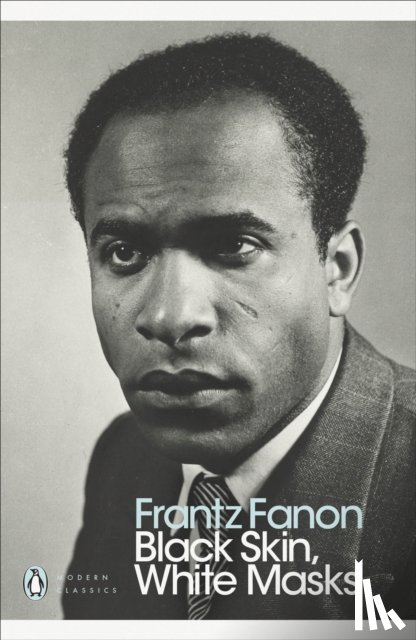 Fanon, Frantz - Black Skin, White Masks