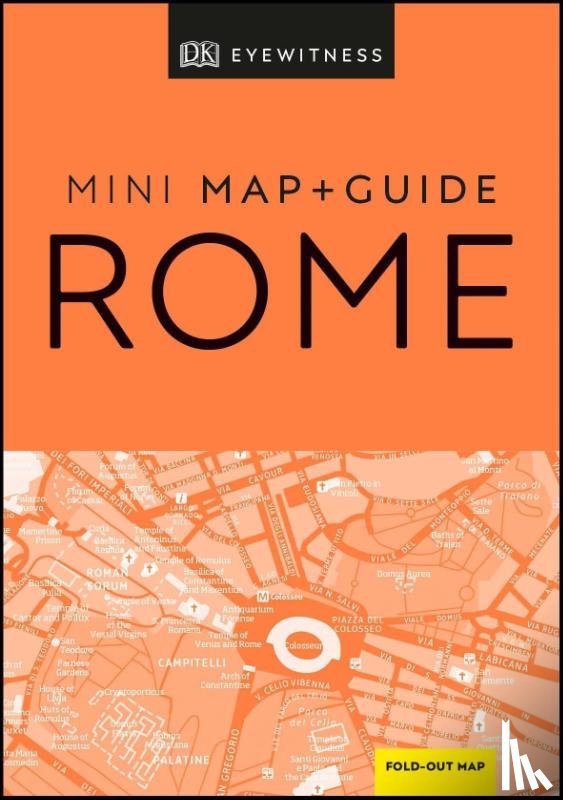 DK Eyewitness - DK Eyewitness Rome Mini Map and Guide