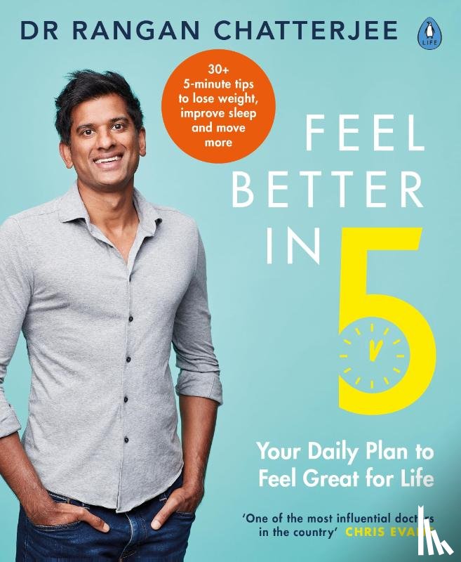 Chatterjee, Dr Rangan - Feel Better In 5