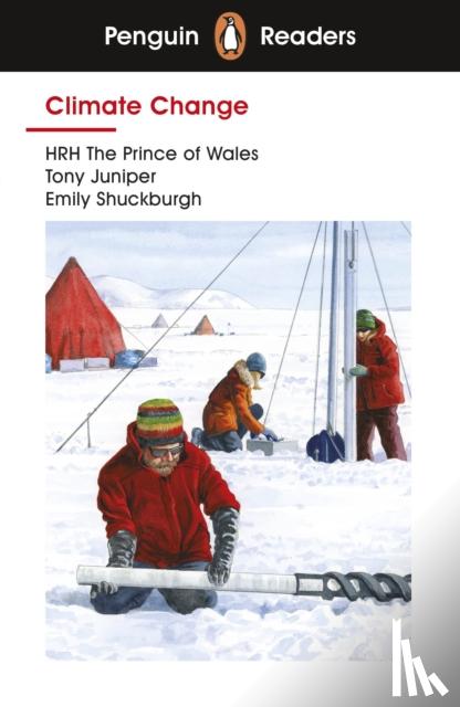 The Prince of Wales, HRH, Juniper, Tony, Shuckburgh, Emily - Penguin Readers Level 3: Climate Change (ELT Graded Reader)