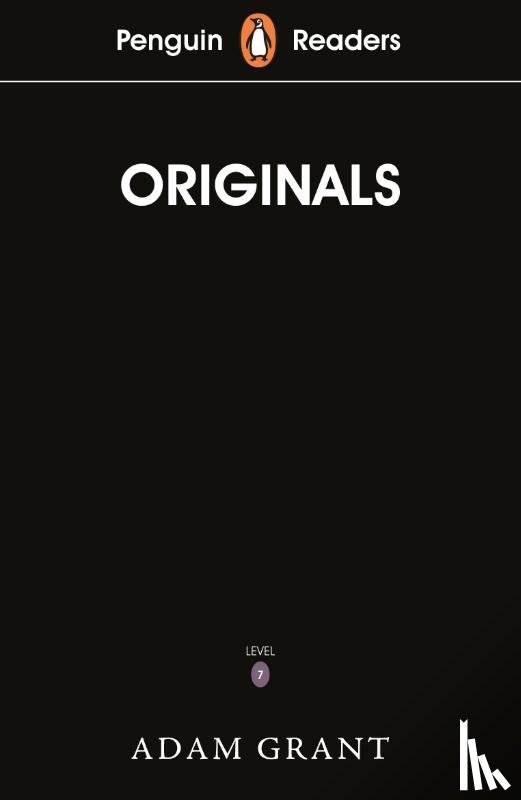 Grant, Adam - Penguin Readers Level 7: Originals (ELT Graded Reader)