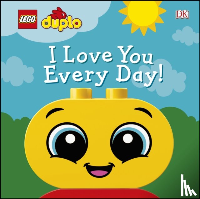 Kosara, Tori - LEGO DUPLO I Love You Every Day!