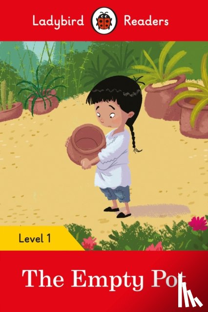 Ladybird - Ladybird Readers Level 1 - The Empty Pot (ELT Graded Reader)
