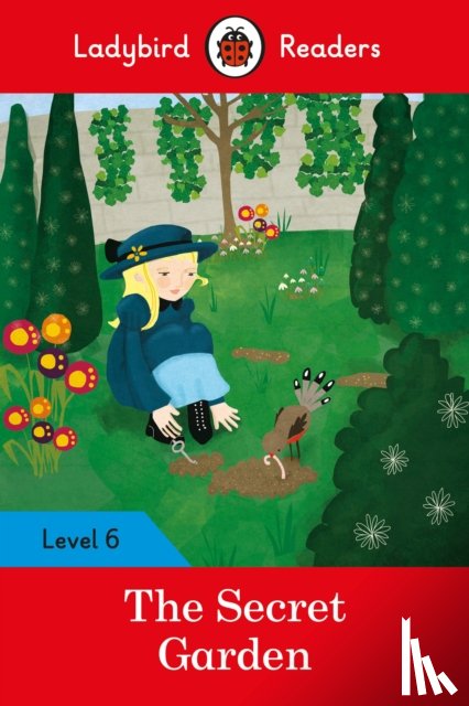 Ladybird - Ladybird Readers Level 6 - The Secret Garden (ELT Graded Reader)