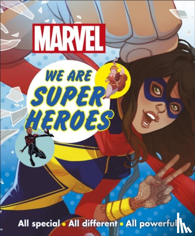 DK, Grange, Emma - Marvel We Are Super Heroes!