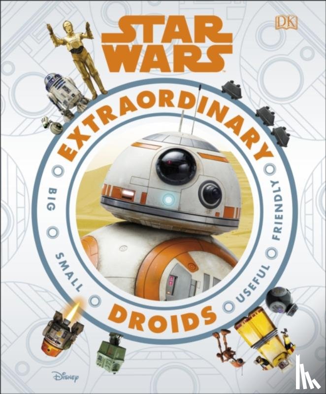 Beecroft, Simon - Star Wars Extraordinary Droids
