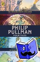 Pullman, Philip - Four Tales