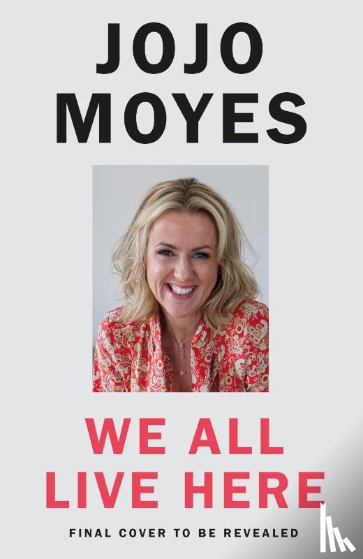 Moyes, Jojo - We All Live Here