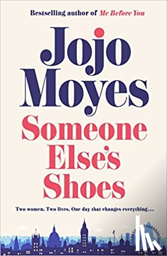 Moyes, Jojo - Someone Else's Shoes