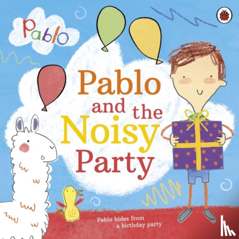 Pablo - Pablo: Pablo and the Noisy Party
