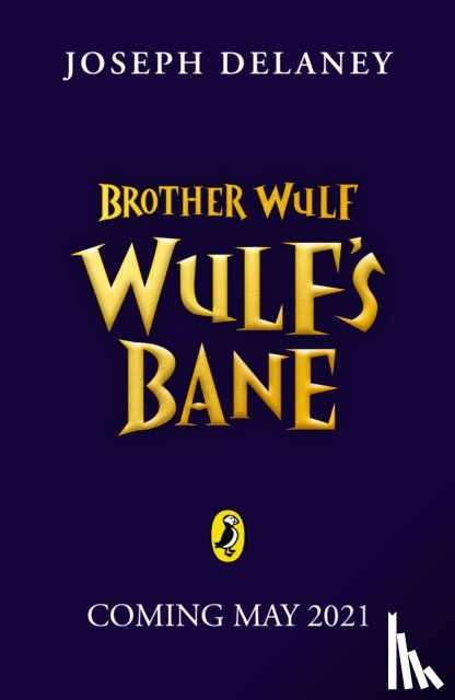 Delaney, Joseph - Brother Wulf: Wulf's Bane