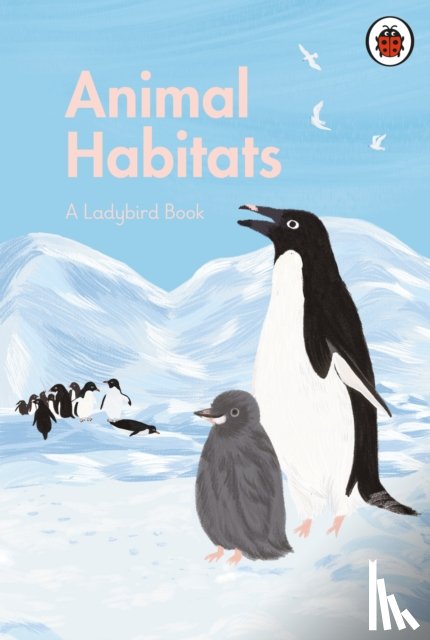  - A Ladybird Book: Animal Habitats