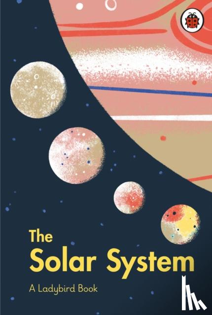 Atkinson, Stuart - A Ladybird Book: The Solar System