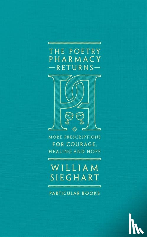 Sieghart, William - The Poetry Pharmacy Returns