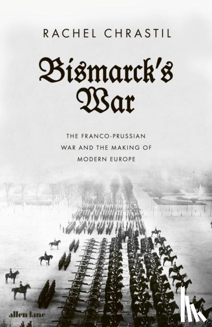 Chrastil, Rachel - Bismarck's War