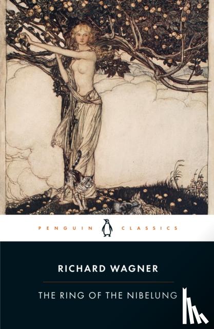 Wagner, Richard - The Ring of the Nibelung