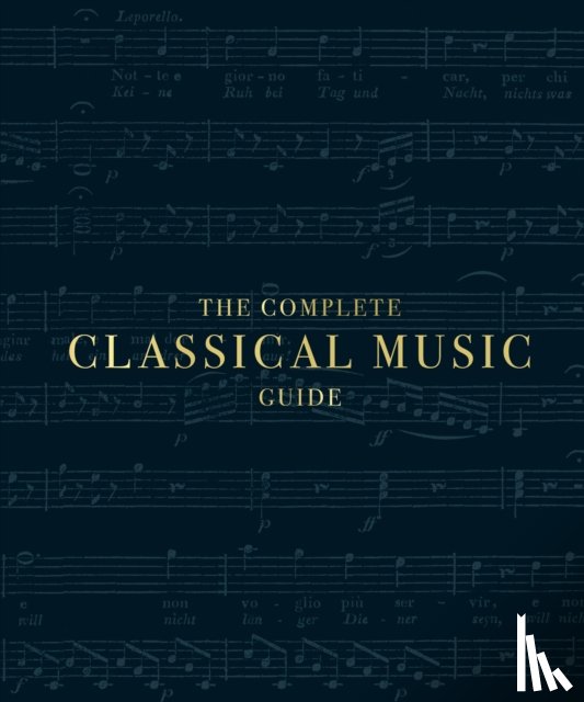 DK - The Complete Classical Music Guide