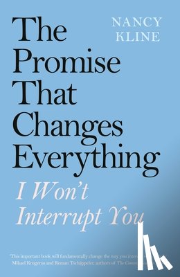 Kline, Nancy - The Promise That Changes Everything
