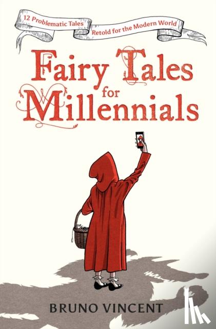 Vincent, Bruno - Fairy Tales for Millennials