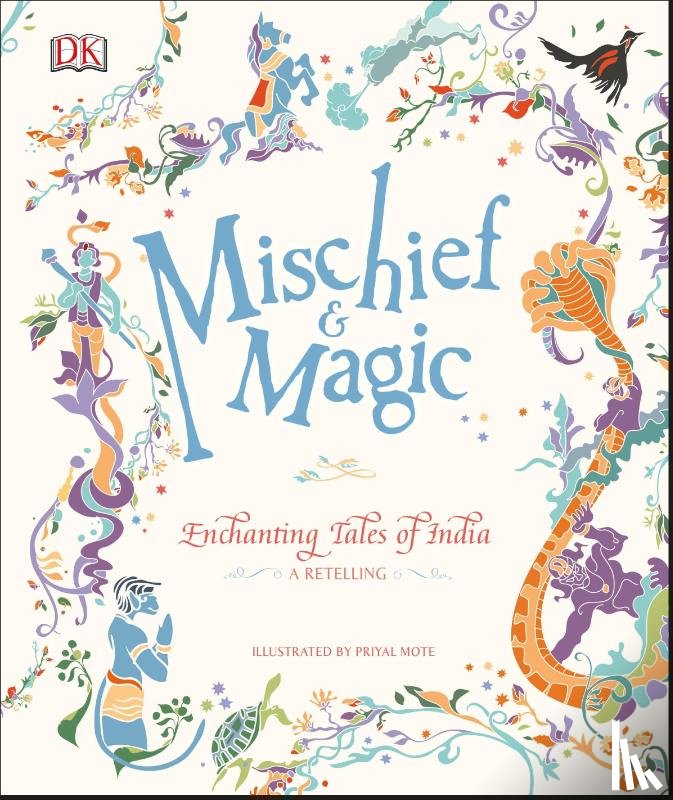 DK - Mischief & Magic: Enchanting Tales of India