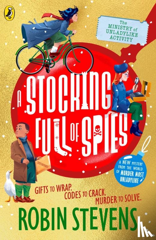 Stevens, Robin - The Ministry of Unladylike Activity 3: A Stocking Full of Spies
