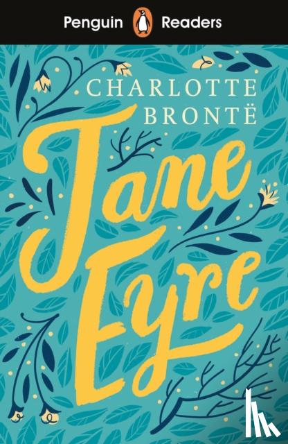 Charlotte Bronte - Penguin Readers Level 4: Jane Eyre