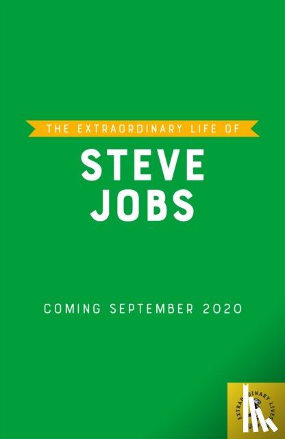 Barr-Green, Craig - The Extraordinary Life of Steve Jobs
