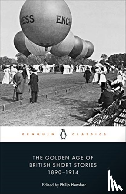  - The Golden Age of British Short Stories 1890-1914