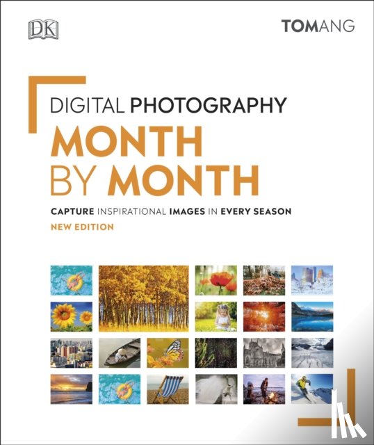 Tom Ang - Digital Photography Month by Month