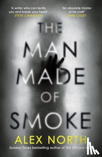 North, Alex - The Man Made of Smoke