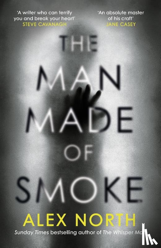 North, Alex - The Man Made of Smoke