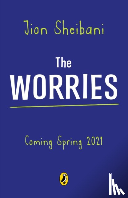 Sheibani, Jion - The Worries: Sohal Finds a Friend