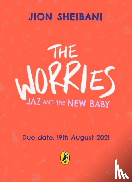 Sheibani, Jion - The Worries: Jaz and the New Baby