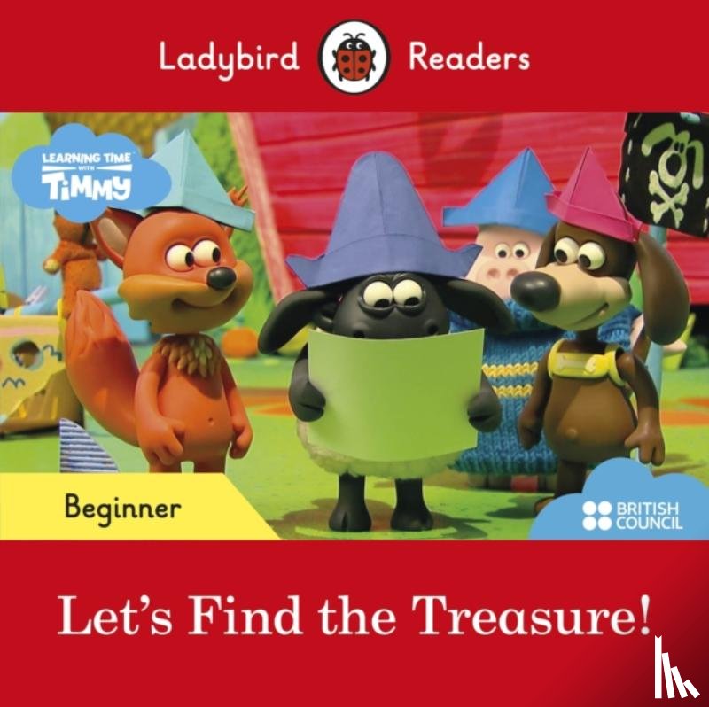 Ladybird - Ladybird Readers Beginner Level - Timmy Time - Let's Find the Treasure! (ELT Graded Reader)