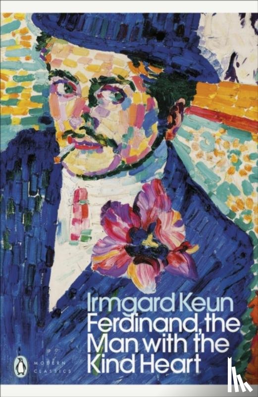 Keun, Irmgard - Ferdinand, the Man with the Kind Heart