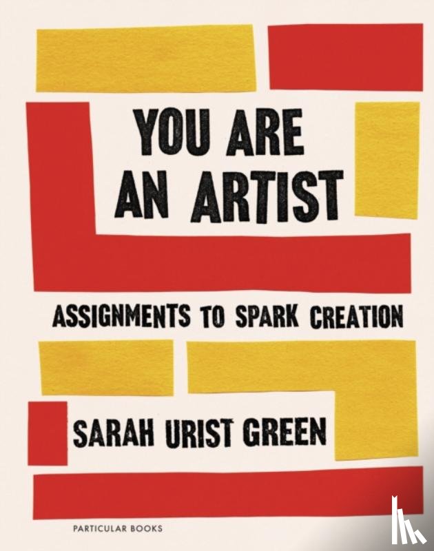 Green, Sarah Urist - You Are an Artist