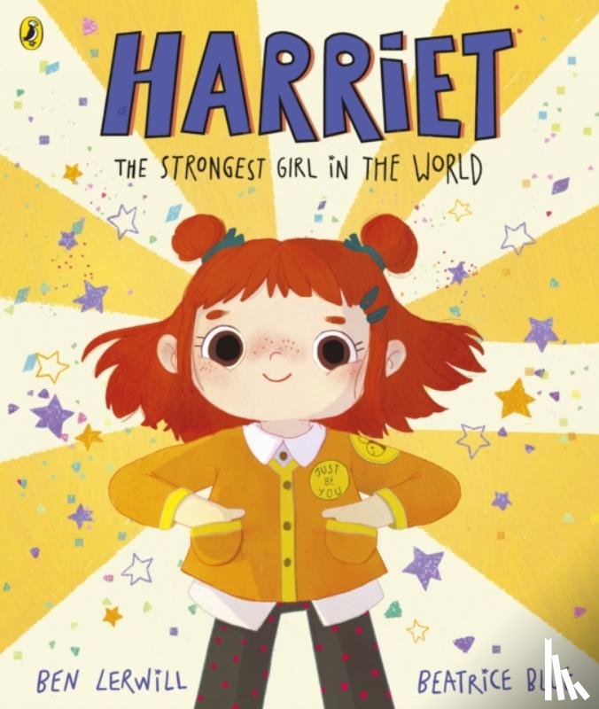Lerwill, Ben - Harriet the Strongest Girl in the World